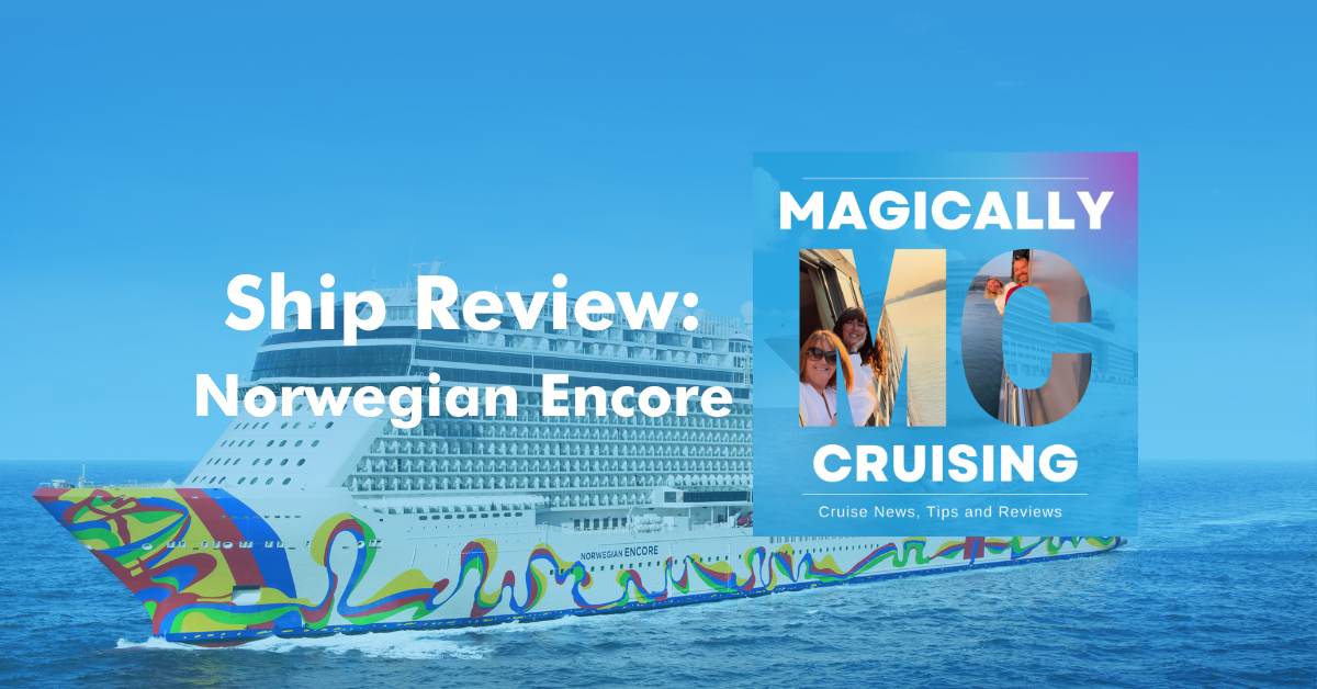 Review of Norwegian Cruise Lines, Norwegian Encore