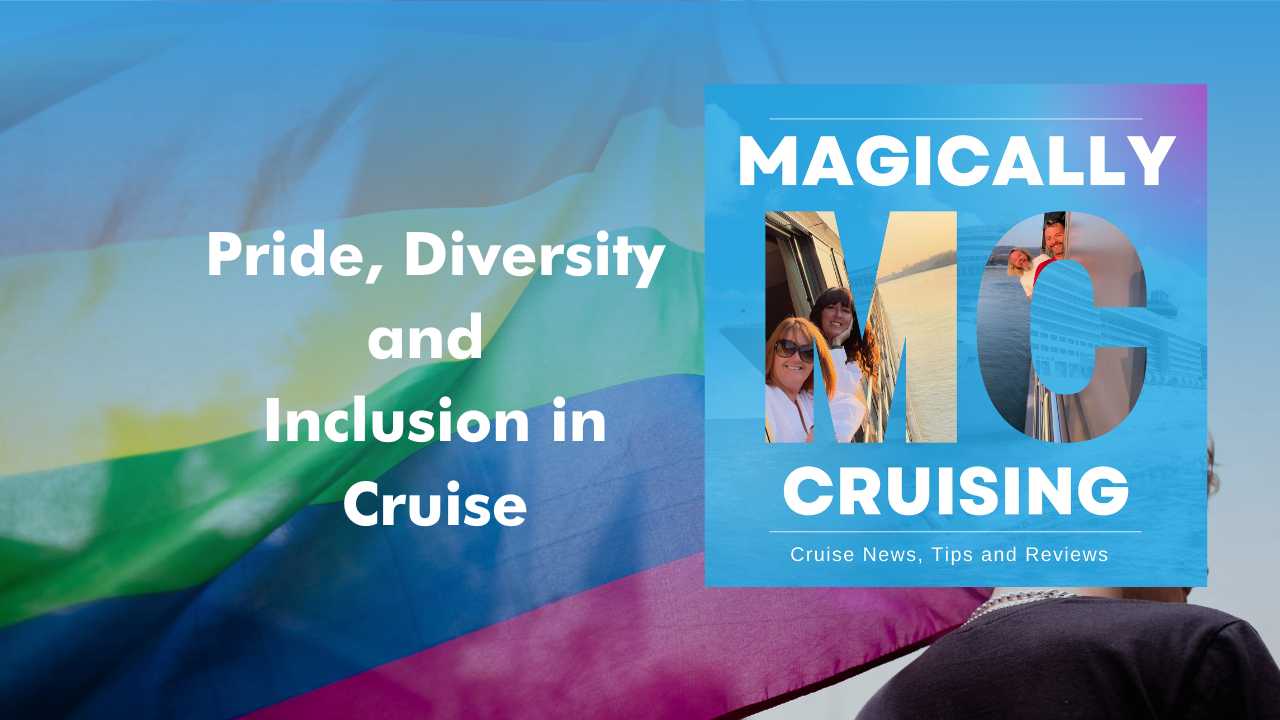 Podcast, pride and diversity in the cruise industry.