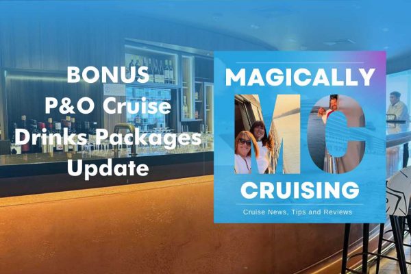 P&O Cruises Drinks Package Updates