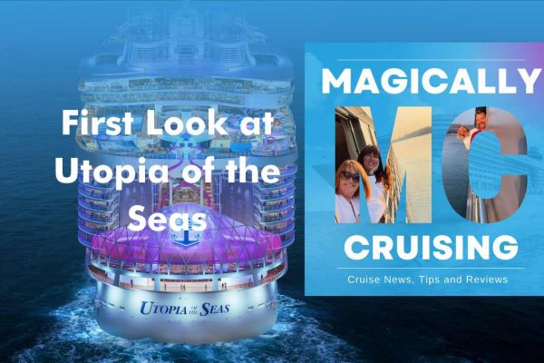 Podcast chat looking at new and exciting features on Royal Caribbeans Newest Ship, Utopia of the Seas.