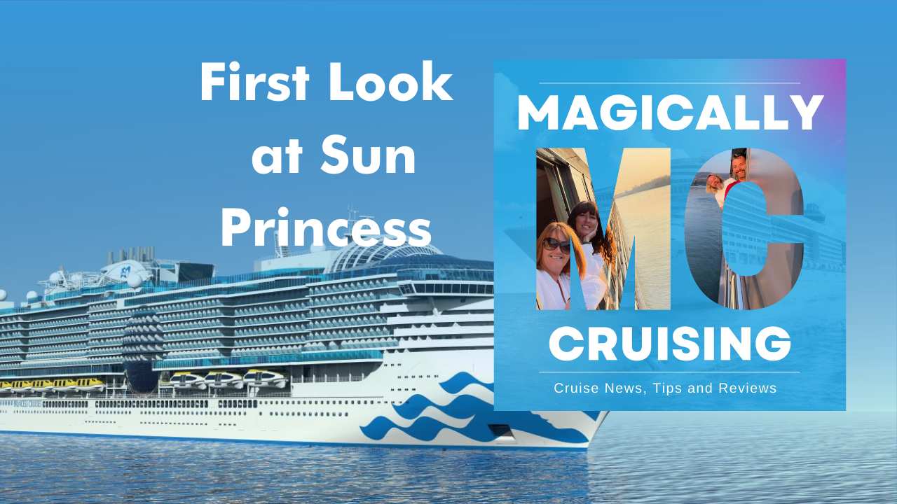 First look at Sun Princess, the first Sphere Class Ship by Princess Cruises